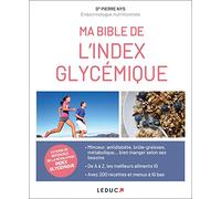 MA BIBLE DE L'INDEX GLYCEMIQUE