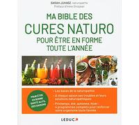 Ma Bible Des Cures Naturo Pour Être En Forme Toute L'année