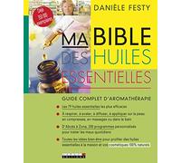 Ma Bible des huiles essentielles