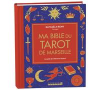 Ma bible du tarot de Marseille - édition de luxe Le guide de référence illustré - Nathaëlh Remy - Leduc S. - broché - Guide