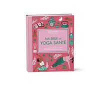 Ma Bible Du Yoga Santé - Spéciale 15 Ans