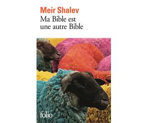 Ma Bible est une autre Bible - Meir Shalev - Gallimard - Poche - Essai