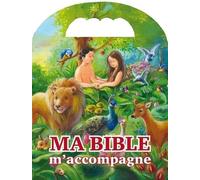 Ma Bible m'accompagne