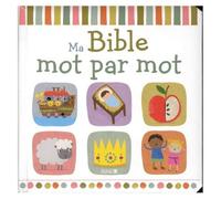 Ma Bible Mot Par Mot