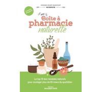 Ma Boîte À Pharmacie Naturelle