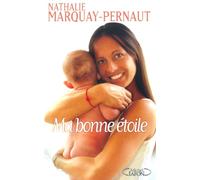 Ma bonne étoile