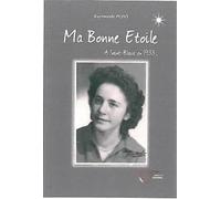 Ma Bonne Étoile - A Saint-Blaise En 1933