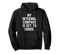 ma Boussole Interne est réglée sur Chaos Witty Observational Sweat à Capuche