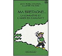 Ma Bretagne La connaître et l'aimer en s'amusant - Trez - Picollec - broché - Guide
