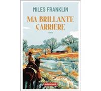 Ma Brillante Carrière