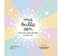 Ma Bulle Zen - Labullezen_ - Good Mood Dealer By Exergue - cartonné - Guide