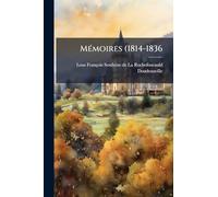 MÃ(c)moires (1814-1836