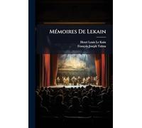MÃ(c)moires De Lekain