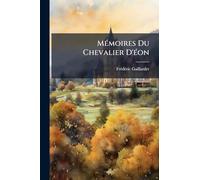 MÃ(c)moires Du Chevalier D'Ã(c)on