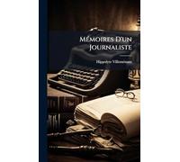 MÃ(c)moires D'un Journaliste