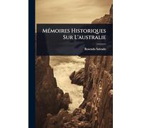 MÃ(c)moires Historiques Sur L'australie