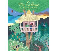 Ma cabane du bout du monde - Album - Dès 4 ans