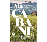 Ma Cabane - Une Échappée Sauvage