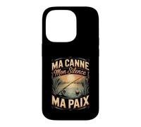 Ma Canne Mon Silence Ma Paix Pêche Étang Coque pour iPhone 14 Pro