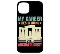Ma carrière est en ruine Je suis archéologue Coque pour iPhone 13