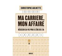 Ma carrière, mon affaire