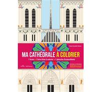 Ma cathédrale à colorier: Un livret, Un livre-frise à colorier, une planche d'autocollants