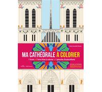 Ma cathédrale à colorier Un livret, Un livre-frise à colorier, une planche d'autocollants - Claire Zucchelli-Romer - Mila Boutan Eds - broché - Document jeunesse
