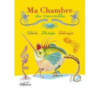 Ma chambre des merveilles: Colorie, découpe, fabrique