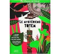 Ma chasse au trésor : le mystérieux totem