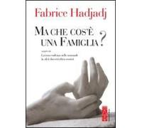 Ma Che Cos'è Una Famiglia?