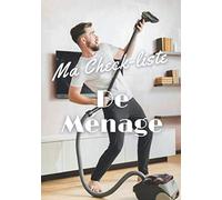 Ma Check-liste de Ménage: Carnet check-liste prérempli à cocher pour organiser son ménage