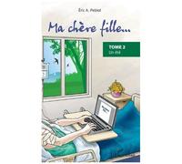 Ma Chère Fille - Tome 2 - Un Été