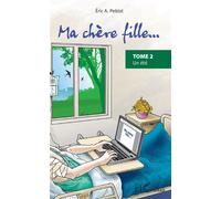 Ma Chère Fille - Tome 2 - Un Été