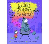 Ma chère grand-mère est une sorcière
