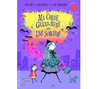 Ma chère grand-mère est une sorcière - L'heure des histoires - De 4 à 8 ans