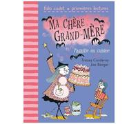 Ma Chère Grand-Mère - Tome 2 - Pagaille En Cuisine