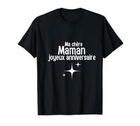Ma chère Maman Joyeux Anniversaire T-Shirt
