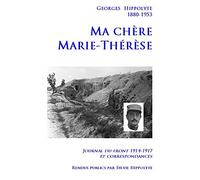 Ma chère Marie-Thérèse