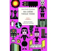 Ma chère vieille terre