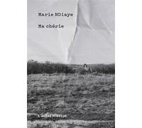 Ma chérie - Marie Ndiaye - L'arbre Vengeur - broché - Roman