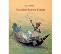 Ma chevre karam karam - Satomi Ichikawa - Ecole Des Loisirs - broché - album jeunesse
