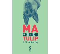 Ma chienne Tulip - J.R. Ackerley - Cambourakis - Poche - Roman