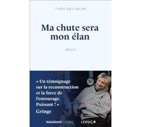 Ma chute sera mon élan
