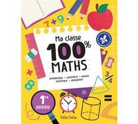 Ma classe 100% MATHS CP Marie-Eve Côté (Auteur)