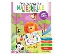 Ma Classe De Maternelle Moyenne Section - Avec 4 Pages D'autocollants