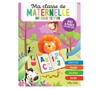 Ma Classe De Maternelle Moyenne Section - Avec 4 Pages D'autocollants