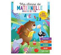 Ma classe de maternelle ours: Grande section