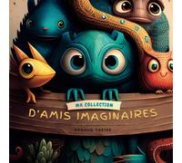 Ma collection d'amis imaginaires