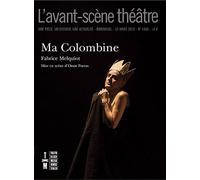 Ma Colombine - Fabrice Melquiot - L'avant-Scene Theatre - broché - Revue