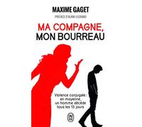 Ma compagne, mon bourreau